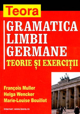 Gramatica limbii germane, Teorie si exercitii