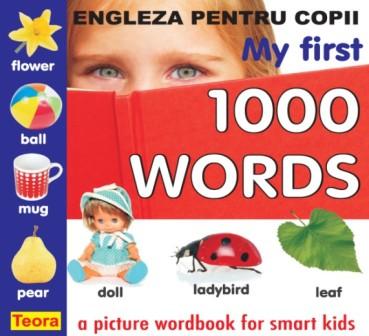 ENGLEZA PTR COPII - My first 1000 words