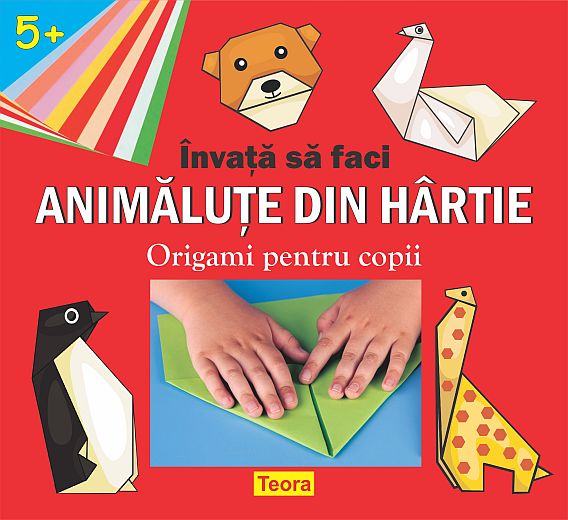 INVATA SA FACI ANIMALUTE DIN HARTIE- Origami pentru copii- varsta 5+